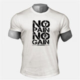 NO PAIN NO GAIN T-shirt